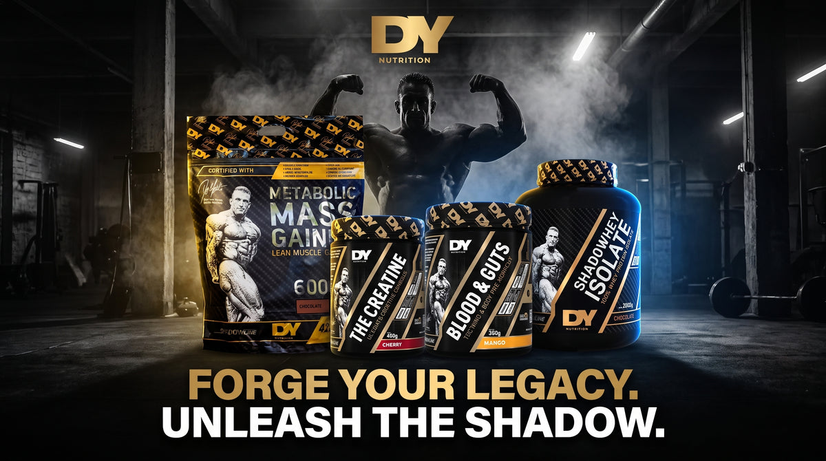 DY Nutrition range – Forge your legacy. Unleash the Shadow.